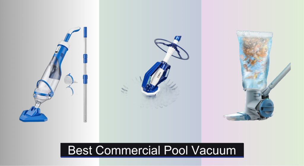 6 Best Commercial Pool Vacuums of 2025