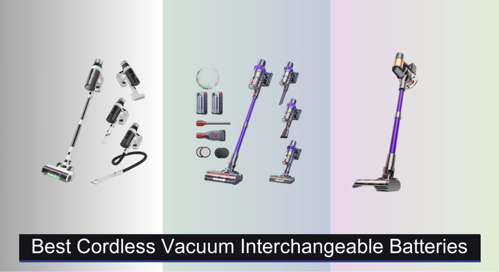 3 Best Cordless Vacuums with Interchangeable Batteries 2025