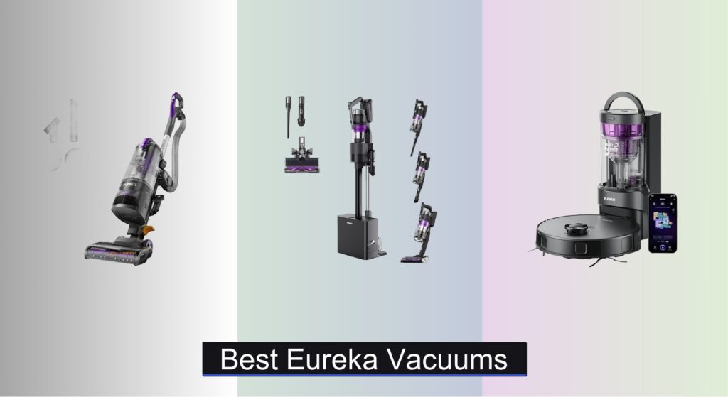 7 Best Eureka Vacuums to Buy in 2025