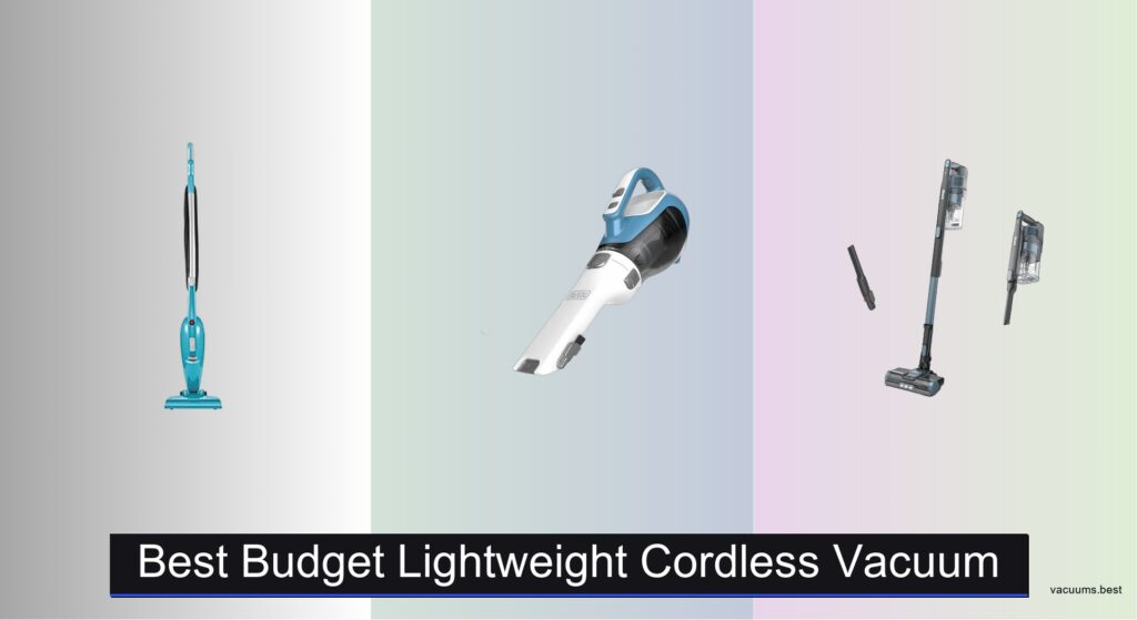 7 Best Budget Lightweight Cordless Vacuums 2026