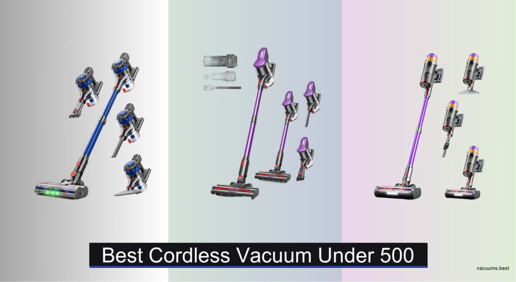9 Best Cordless Vacuums Under $500 (2026 Guide)