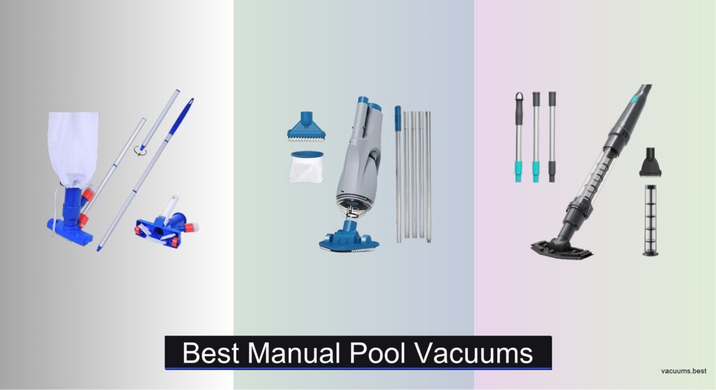 7 Best Manual Pool Vacuums for 2026
