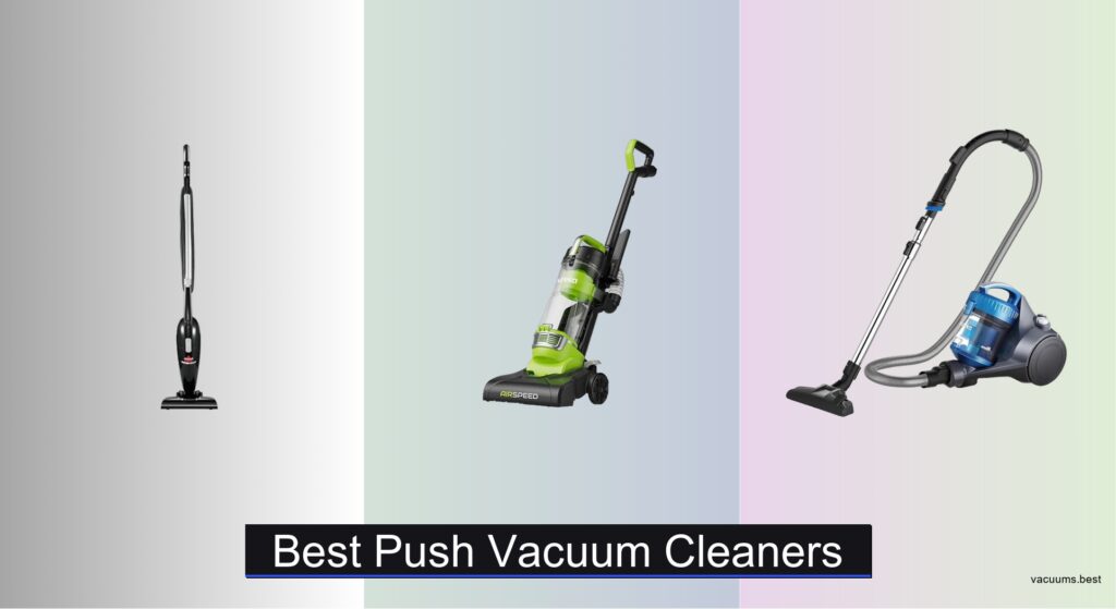 9 Best Push Vacuum Cleaners of 2026